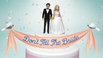 Image for the Reality Show programme "Don't Tell the Bride"