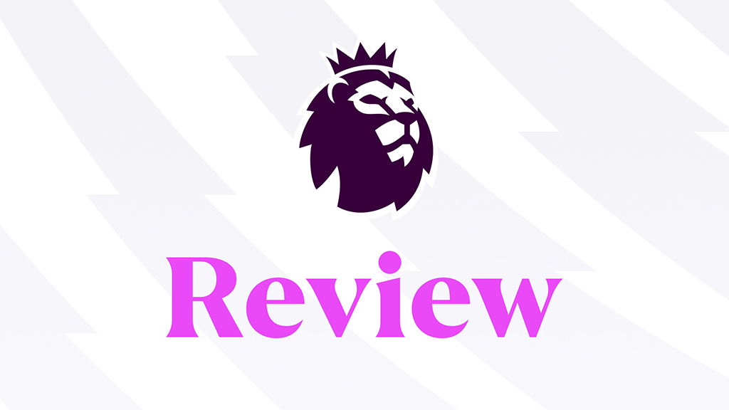 Premier League Review