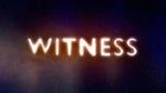 Image for the Documentary programme "Witness"