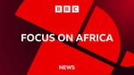 Image for News programme "Focus on Africa"