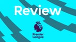 Image for Sport programme "Premier League Review"