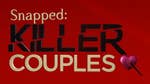 Image for the Documentary programme "Snapped: Killer Couples"