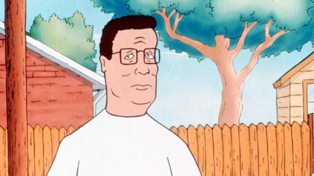 King of the Hill is an Animation programme. 