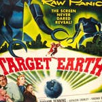Image for the Film programme "Target Earth"