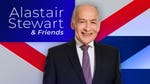 Image for the News programme "Alastair Stewart & Friends"