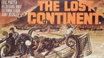 Image for the Film programme "The Lost Continent"
