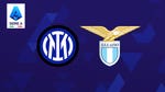 Image for episode "Inter v Lazio" from Sport programme "Serie A"