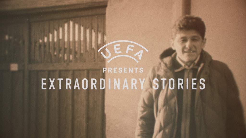 UEFA Extraordinary Stories